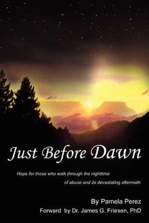 Just Before Dawn de Pamela Perez