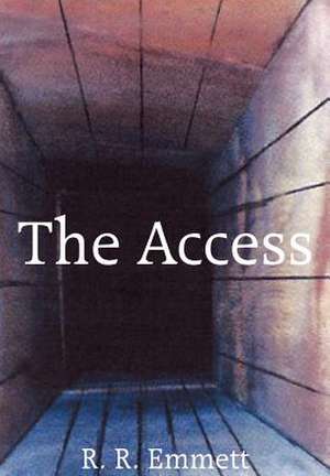 The Access de R R Emmett