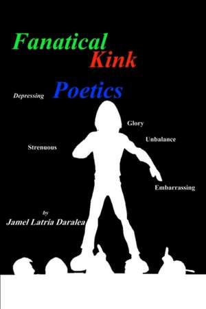 Fanatical Kink Poetics de Jamelle Davenport