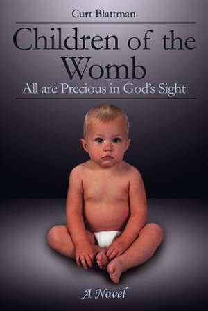 Children of the Womb de Curt Blattman