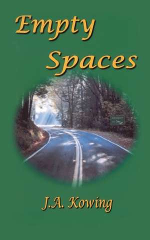 Empty Spaces de J. A. Kowing