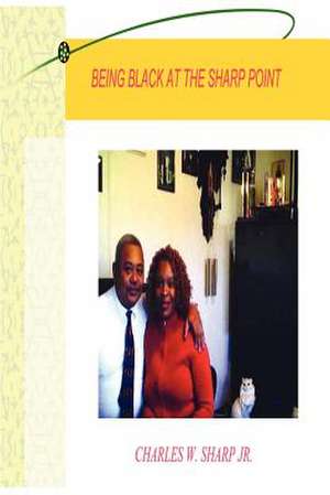 ''Being Black'' de Charles W. Sharp Jr