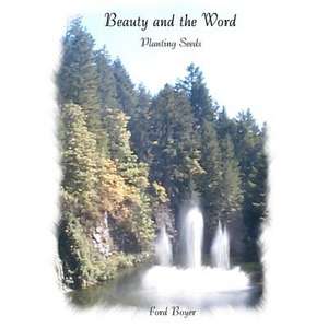 Beauty and the Word de Ford Boyer