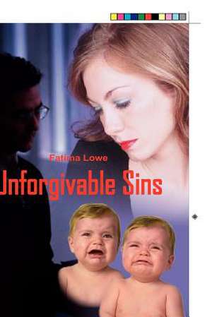 Unforgivable Sins de Fatima Lowe