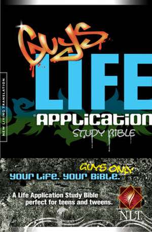 Guys Life Application Study Bible-NLT de Tyndale