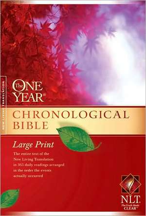 One Year Chronological Bible-NLT-Premium Slimline Large Print de Tyndale House Publishers