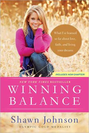 Winning Balance de Shawn Johnson