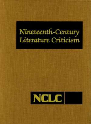 Nineteenth-Century Literature Criticism, Volume 223: Criticism of the Works of Novelists, Philosophers, and Other Creative Writers Who Died Between 18 de Kathy D. Darrow