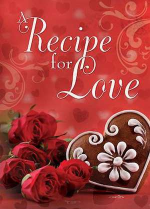 A Recipe for Love de Struik Inspirational Gifts