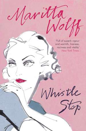 Whistle Stop de Maritta Wolff