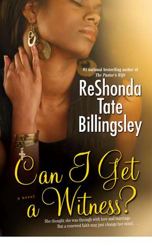 Can I Get a Witness? de ReShonda Tate Billingsley