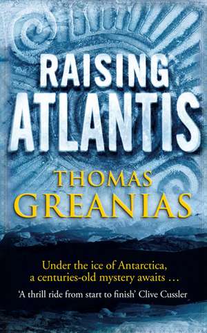 Raising Atlantis de Thomas Greanias