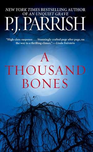 A Thousand Bones de Pj Parrish