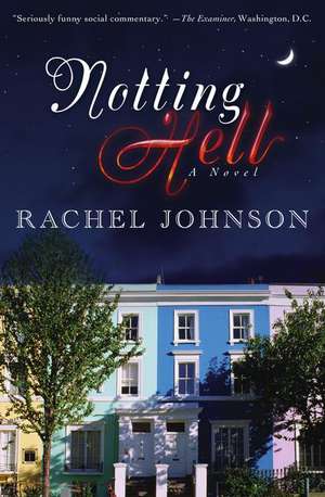 Notting Hell de Rachel Johnson