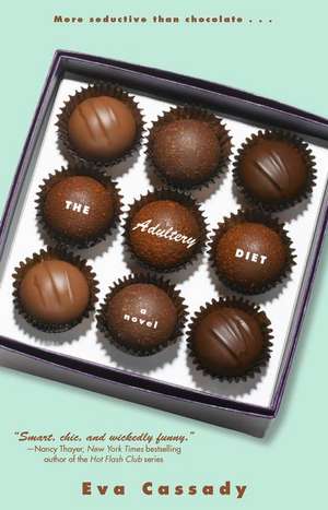 Adultery Diet de Eva Cassady