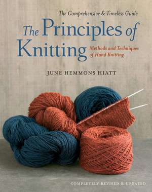 The Principles of Knitting de June Hemmons Hiatt