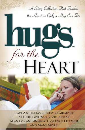 Hugs for the Heart: A Story Collection That Touches the Heart as Only a Hug Can Do de Howard Books