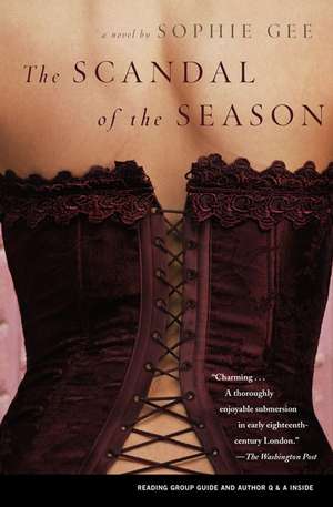 The Scandal of the Season de Sophie Gee