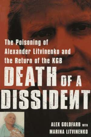 DEATH OF A DISSIDENT de Goldfarb