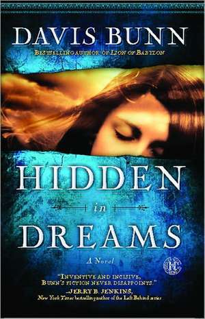 Hidden in Dreams de Davis Bunn