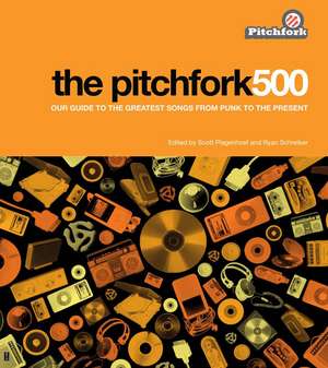 The Pitchfork 500 de Scott Plagenhoef