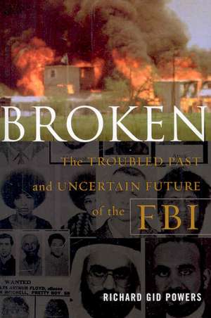 Broken de Richard Gid Powers