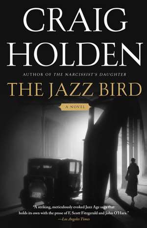 The Jazz Bird de Craig Holden