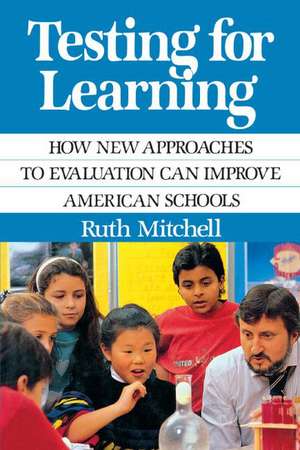 Testing for Learning de Ruth Mitchell