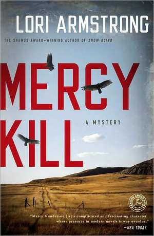 Mercy Kill: A Mystery de Lori Armstrong