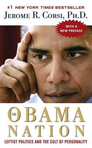 The Obama Nation de Jerome R. Corsi Ph.D.