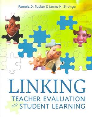 Linking Teacher Evaluation and Student Learning de Pamela D. Tucker