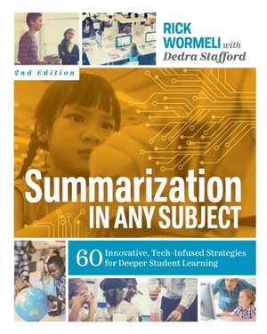 Summarization in Any Subject de Rick Wormeli