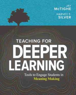 Teaching for Deeper Learning de Jay Mctighe