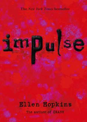 Impulse de Ellen Hopkins