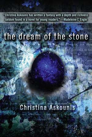 The Dream of the Stone de Christina Askounis