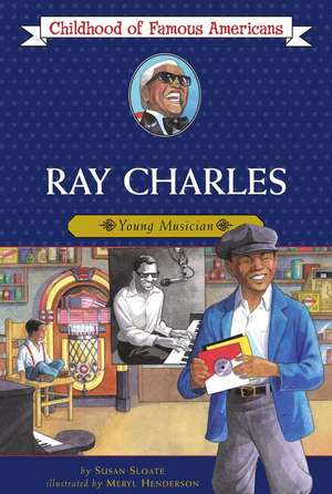 Ray Charles: Young Musician de Susan Sloate