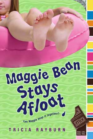 Maggie Bean Stays Afloat de Tricia Rayburn