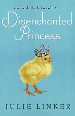 Disenchanted Princess de Julie Linker