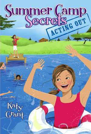 Acting Out de Katy Grant