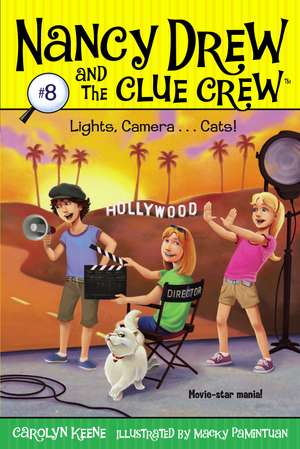 Lights, Camera . . . Cats! de Carolyn Keene