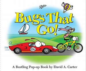 Bugs That Go! de David A Carter