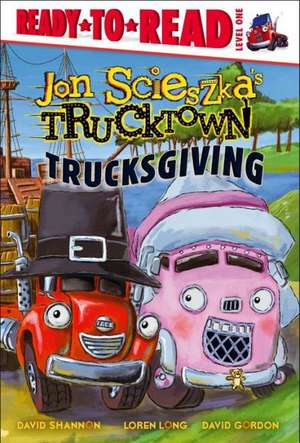 Trucksgiving de Jon Scieszka