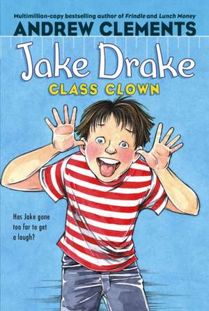 Jake Drake, Class Clown de Andrew Clements