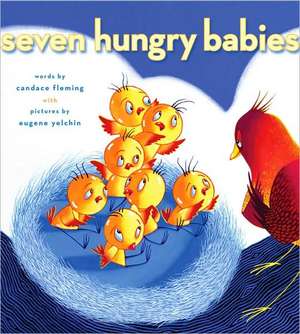 Seven Hungry Babies de Candace Fleming