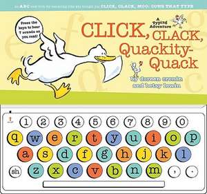 Click, Clack, Quackity-Quack: A Typing Adventure de Doreen Cronin