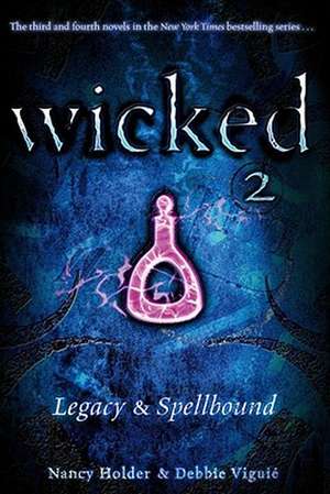 Wicked 2 de Nancy Holder