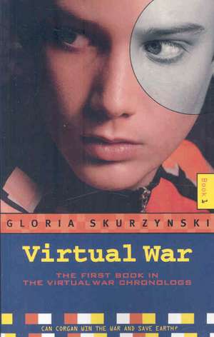 Virtual War de Gloria Skurzynski