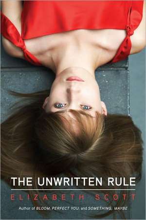 The Unwritten Rule de Elizabeth Scott