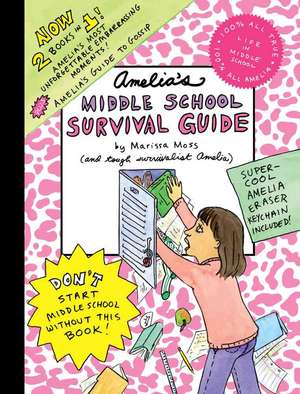 Amelia's Middle School Survival Guide [With Eraser] de Marissa Moss