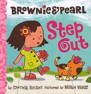 Brownie & Pearl Step Out de Brian Biggs